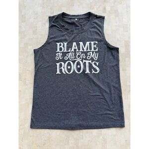"Blame it all on my Roots" Tank Garth Brooks Cowgirl Western Gray Shirt Large